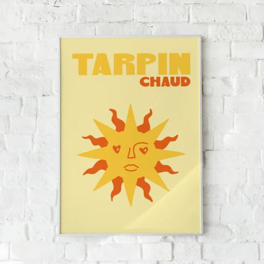 Affiche Tarpin Chaud